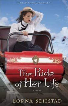 The Ride of Her Life - Book #3 of the Lake Manawa Summers