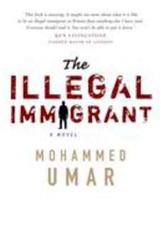 Paperback The Illegal Immigrant Book