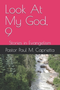 Paperback Look at my God, 9: Stories in Evangelism Book