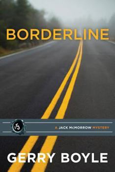 Borderline - Book #5 of the Jack McMorrow Mystery