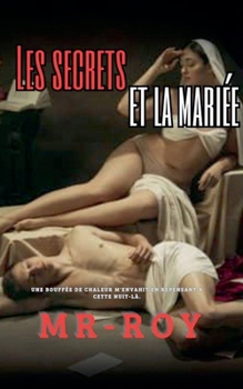 Paperback Les secrets et la mariée [French] Book