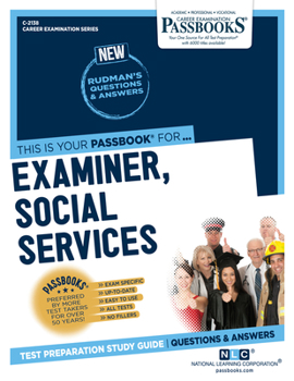 Paperback Examiner, Social Services (C-2138): Passbooks Study Guide Volume 2138 Book