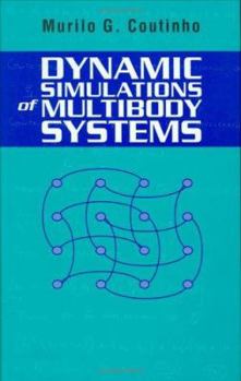 Hardcover Dynamic Simulations of Multibody Systems Book