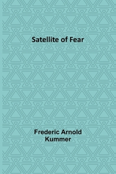 Paperback Satellite of Fear Book