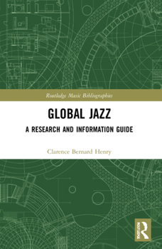 Paperback Global Jazz: A Research and Information Guide Book