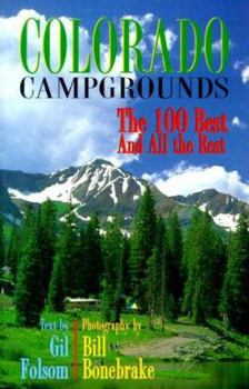 Paperback Colorado Campgrounds: The 100 Best and All the Rest Book