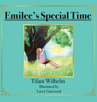 Hardcover Emilee's Special Time Book