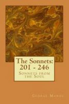 Paperback The Sonnets: 201 - 246: Sonnets from the Soul Book