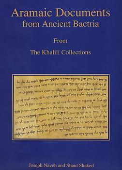 Hardcover Aramaic Documents from Ancient Bactria Book