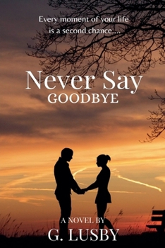 Paperback Never Say Goodbye Book