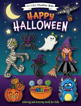 Paperback Happy Halloween Coloring and Activity Book
