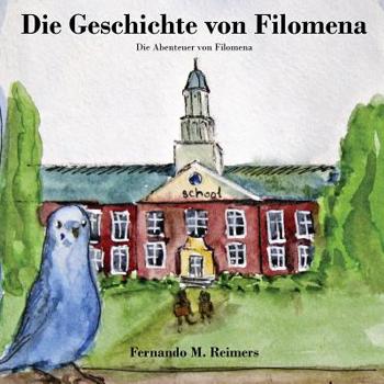 Paperback Die Geschichte von Filomena [German] Book