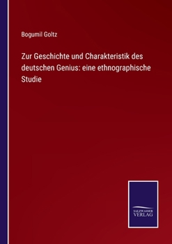 Paperback Zur Geschichte und Charakteristik des deutschen Genius: eine ethnographische Studie [German] Book