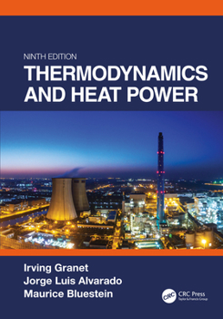 Hardcover Thermodynamics and Heat Power, Ninth Edition Book
