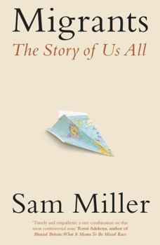 Paperback Migrants: The Story of Us All Book