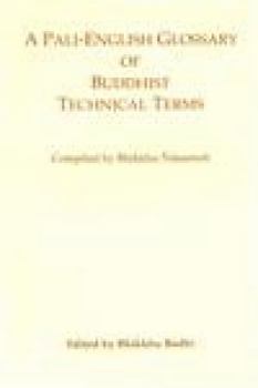 Hardcover A Pali-Engish Glossary of Buddhist Technical Terms Book