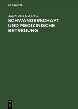 Schwangerschaft Und Medizinische Betreuung: Vorsorge Und Behandlung Durch Kassengerzte Im Vergleich Deutscher Und Auslaendischer Frauen