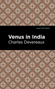 Venus in India or Love Adventures in Hindustan - Book #1 of the Venus in India