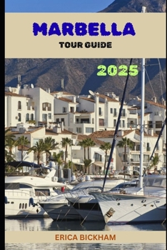 Marbella Tour Guide 2025