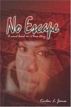 Paperback No Escape: A novel based on a true story Book