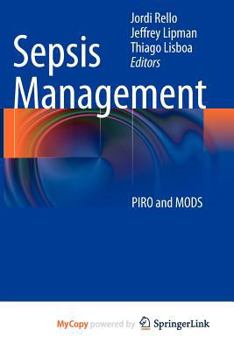 Paperback Sepsis Management: PIRO and MODS Book