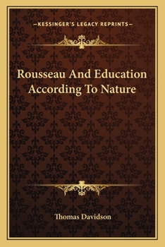 Rousseau and Education According to Nature. (The Great educators) - Book  of the Great Educators