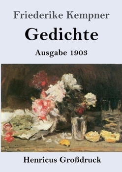 Paperback Gedichte (Großdruck): Ausgabe 1903 [German] Book