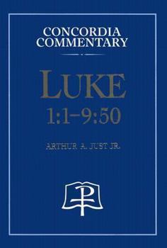 Hardcover Luke 1:1-9:50 - Concordia Commentary Book