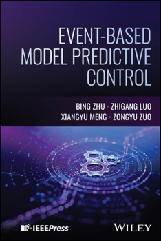 Hardcover Event-Based Model Predictive Control Book