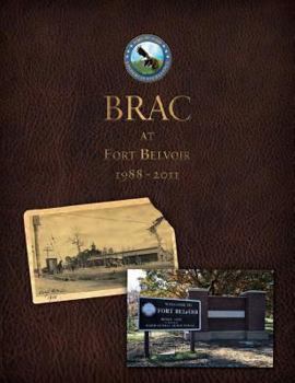 Paperback BRAC at Fort Belvoir, 1988-2011 Book