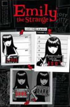Paperback Emily the Strange Volume 1: Lost, Dark, and Bored Book