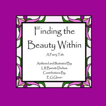 Finding the Beauty Within: A Faery Tale - Book #3.5 of the Fear