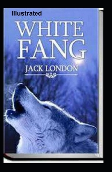 Paperback White Fang Illustrated Book