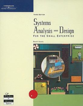 Paperback Systems Analysis and Design for the Small Enterprise, Third Edition Book