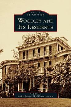 Woodley and Its Residents (Images of America: D.C.) - Book  of the Images of America: D.C.