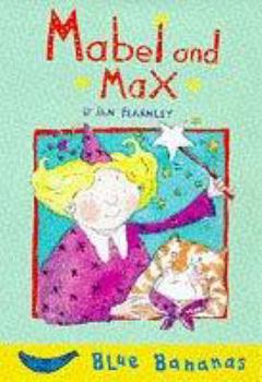 Paperback Mabel and Max (Blue Bananas) Book