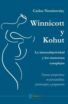 Paperback Winnicott y Kohut [Spanish] Book