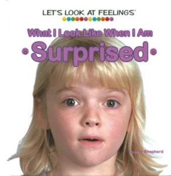 Library Binding What I Look Like When I Am Surprised Book