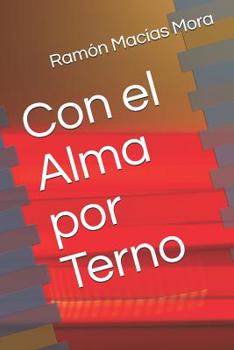 Paperback Con El Alma Por Terno [Spanish] Book