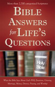 Paperback Bible Answers for Life's Questions (What the Bible Says About...) Book