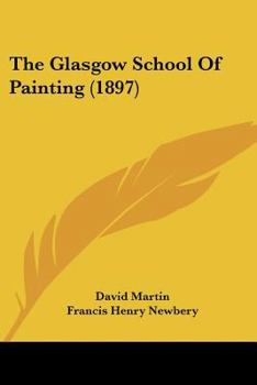 Paperback The Glasgow School Of Painting (1897) Book