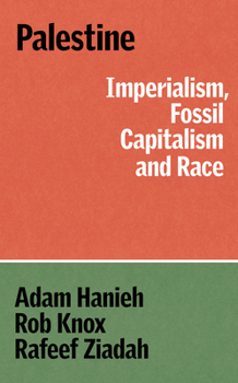 Paperback Palestine: Imperialism, Fossil Capitalism and Race Book