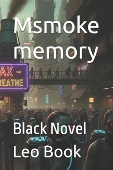 Paperback Msmoke memory: Black Novel Book