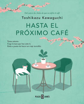 Hasta el próximo café / Before We Say Goodbye (Spanish Edition)