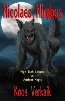 Paperback Nicolaes Nimbus: High Tech Science vs. Ancient Magic Book