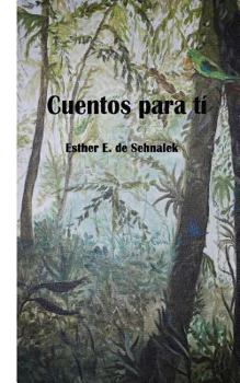 Paperback Cuentos para ti [Spanish] Book