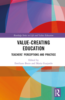 Hardcover Value-Creating Education: Teachers' Perceptions and Practice Book