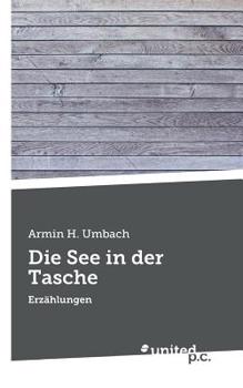 Paperback Die See in der Tasche: Erz?hlungen [German] Book