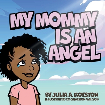 Hardcover My Mommy Is an Angel Book