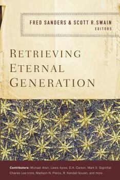 Paperback Retrieving Eternal Generation Book